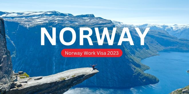 Norway Work Visa 2023